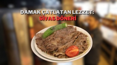 Damak Çatlatan Lezzet: Sivas Döneri