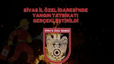 Sivas İl Özel İdaresi’nde Yangın Tatbikatı Gerçekleştirildi