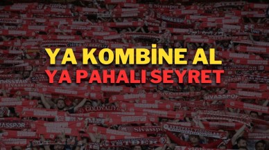 Ya Kombine Al Ya Pahalı Seyret