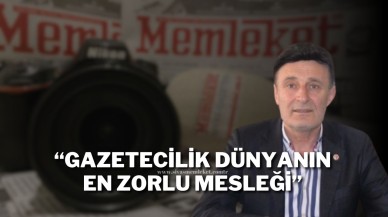 “Gazetecilik Dünyanın En Zorlu Mesleği”