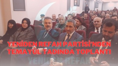 Yeniden Refah Partisi’nden Temayül Tadında Toplantı