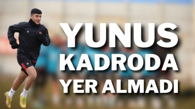 Yunus Kadroda Yer Almadı