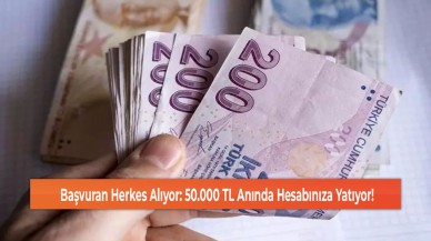 Başvuran Herkes Alıyor: 50.000 TL Anında Hesabınıza Yatıyor!