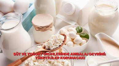 Süt ve Yoğurt Ürünlerinde Ambalaj Devrimi: Tüketiciler Korunacak!