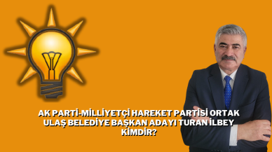 AK Parti-Milliyetçi Hareket Partisi Ortak Ulaş Belediye Başkan Adayı Turan İlbey Kimdir?
