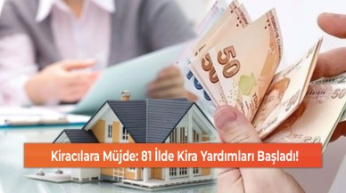 Kiracılara Müjde: 81 İlde Kira Yardımları Başladı!