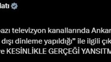 Emniyet Genel Müdürlüğü: Ankara'da Yasa Dışı Dinleme İddiaları Asılsız!