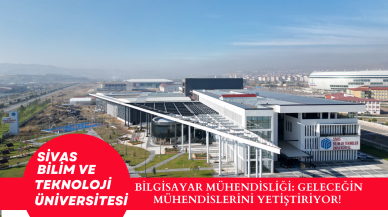 Sivas Bilim ve Teknoloji Üniversitesi Bilgisayar Mühendisliği: Geleceğin Mühendislerini Yetiştiriyor!
