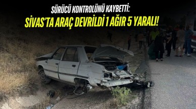 Sürücü Kontrolünü Kaybetti: Sivas'ta Araç Devrildi 1 Ağır 5 Yaralı