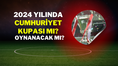 2024 Yılında Cumhuriyet Kupası Oynanacak Mı?