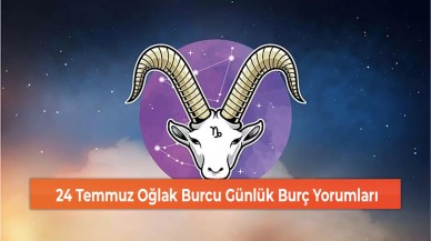 24 Temmuz Oğlak Burcu Günlük Burç Yorumları