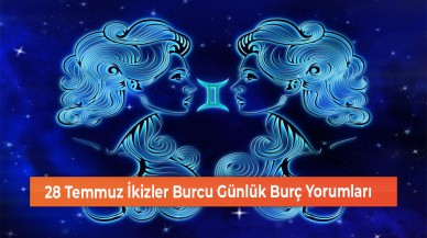 28 Temmuz İkizler Burcu Günlük Burç Yorumları
