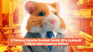 6 Temmuz Hamster Kombat Günlük Şifre Açıklandı! 5 Milyon Altın Kazanma Rehberi