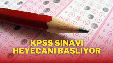 KPSS Sınavı Heyecanı Başlıyor