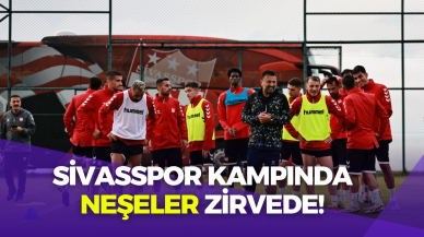Sivasspor Kampında Neşeler Zirvede!