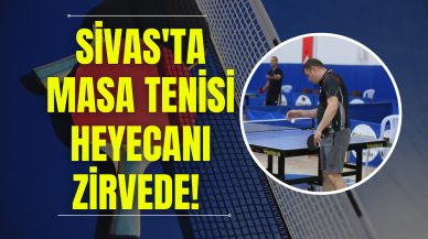 Sivas'ta Masa Tenisi Heyecanı Zirvede!