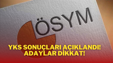 YKS Sonuçları Açıklandı! Adaylar Dikkat!