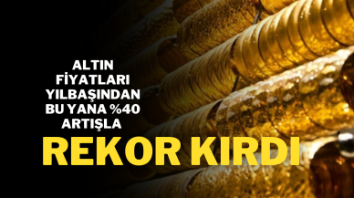 Altın Fiyatları Yılbaşından Bu Yana %40 Artışla Rekor Kırdı!