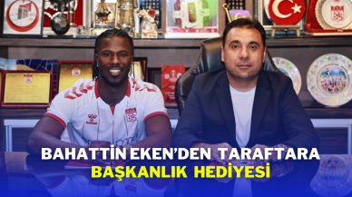 Sivasspor Başkanı Bahattin Eken’den Taraftara Başkanlık  Hediyesi