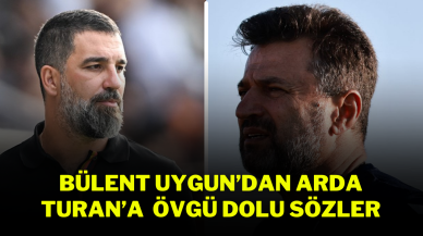 Bülent Uygun’dan Arda Turan’a  Övgü Dolu Sözler