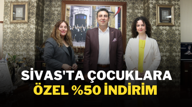 Sivas'ta Çocuklara Özel %50 İndirim