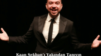 Kaan Sekban’ın Hayatı,  Kariyeri ve Başarılarının Detayları