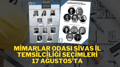 Mimarlar Odası Sivas İl Temsilciliği Seçimleri 17 Ağustos'ta