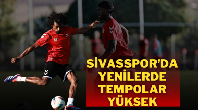 Sivasspor’da Yenilerde Tempolar Yüksek