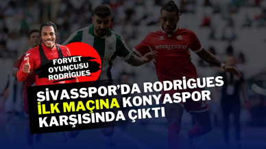 Sivasspor’da Rodrigues İlk Maçına Konyaspor Karşısında Çıktı