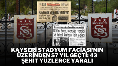 Kayseri Stadyum Faciası’nın Üzerinden 57 Yıl Geçti: 43 Şehit,  Yüzlerce Yaralı