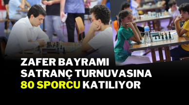 Zafer Bayramı Satranç Turnuvasına 80 Sporcu Katılıyor