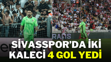 Sivasspor’da İki Kaleci 4 Gol Yedi