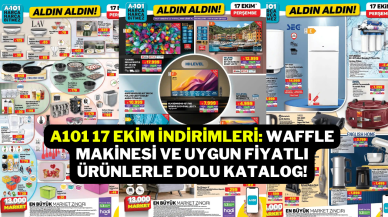 A101 17 Ekim İndirimleri: Waffle Makinesi ve Uygun Fiyatlı Ürünlerle Dolu Katalog!