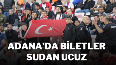 Adana’da Biletler Sudan Ucuz