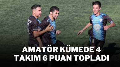 Amatör Kümede 4 Takım 6 Puan Topladı