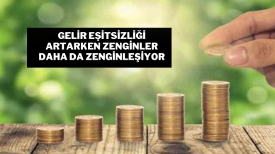 Gelir Eşitsizliği Artarken Zenginler Daha da Zenginleşiyor