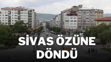 Sivas Özüne Döndü
