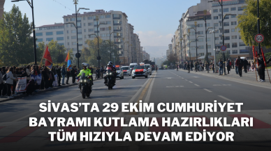 Sivas’ta 29 Ekim Cumhuriyet Bayramı Kutlama Hazırlıkları Tüm Hızıyla Devam Ediyor