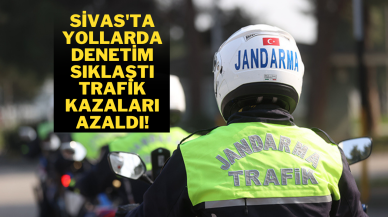 Sivas'ta Yollarda Denetim Sıklaştı,  Trafik Kazaları Azaldı!