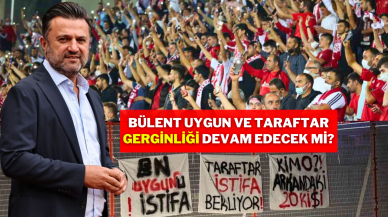 Bülent Uygun ve Taraftar Gerginliği Devam Edecek Mi?