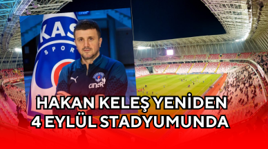 Hakan Keleş Yeniden 4 Eylül Stadyumunda