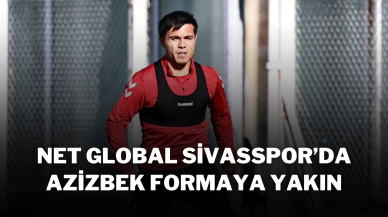 Net Global Sivasspor’da Azizbek Formaya Yakın