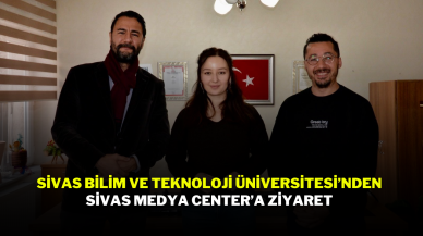 Sivas Bilim ve Teknoloji Üniversitesi’nden Sivas Medya Center’a Ziyaret