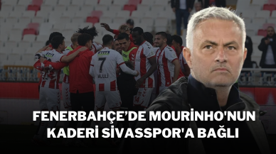 Fenerbahçe’de Mourinho'nun Kaderi Sivasspor'a Bağlı