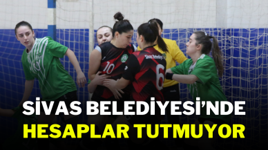 Sivas Belediyesi’nde Hesaplar Tutmuyor