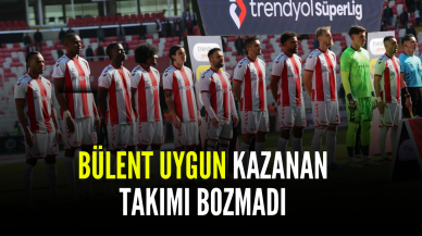 BÜLENT UYGUN KAZANAN TAKIMI BOZMADI