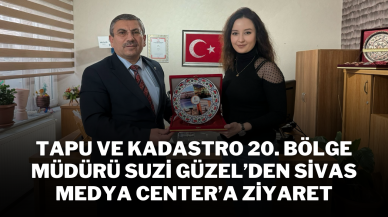 Tapu ve Kadastro 20. Bölge Müdürü Suzi Güzel’den Sivas Medya Center’a Ziyaret