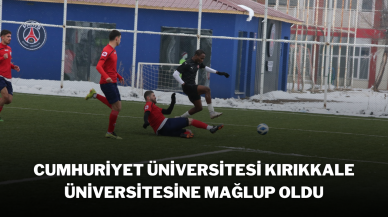 Cumhuriyet Üniversitesi Kırıkkale Üniversitesine Mağlup Oldu