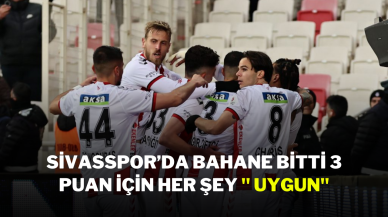 Sivasspor’da Bahane Bitti 3 Puan İçin Her şey '' Uygun''