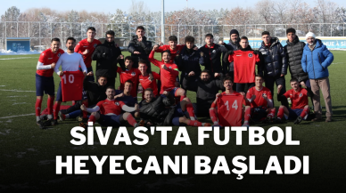 Sivas'ta Futbol Heyecanı Başladı